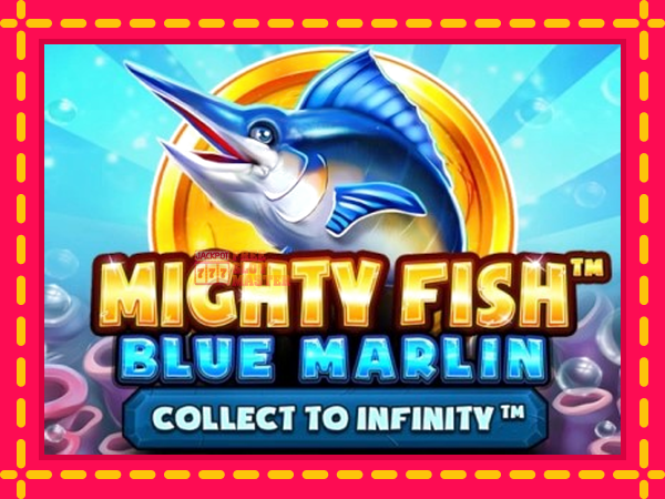 Juca Mighty Fish: Blue Marlin cu o interfață convenabilă