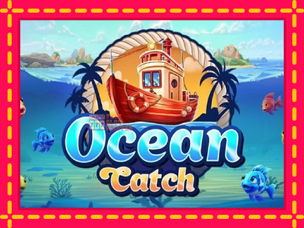 Juca Ocean Catch cu o interfață convenabilă