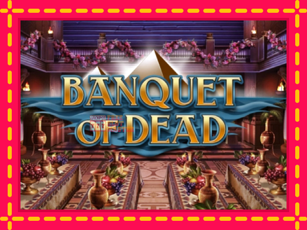 Juca Banquet of Dead cu o interfață convenabilă