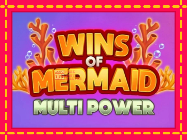 Juca Wins of Mermaid Multi Power cu o interfață convenabilă