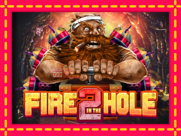 Juca Fire in the Hole 2 cu o interfață convenabilă