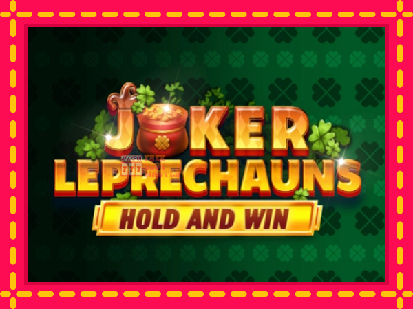 Juca Joker Leprechauns Hold and Win cu o interfață convenabilă