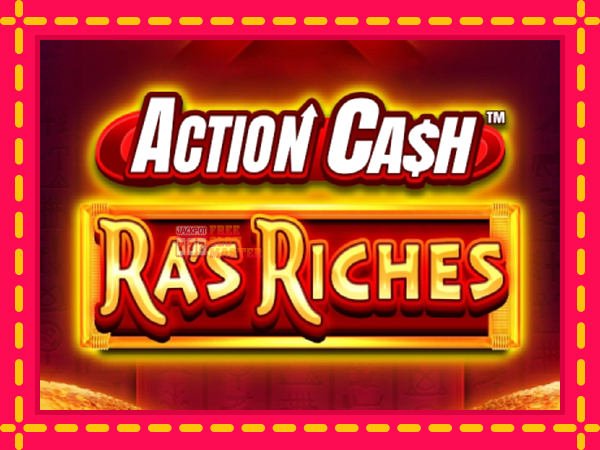 Juca Action Cash Ras Riches cu o interfață convenabilă